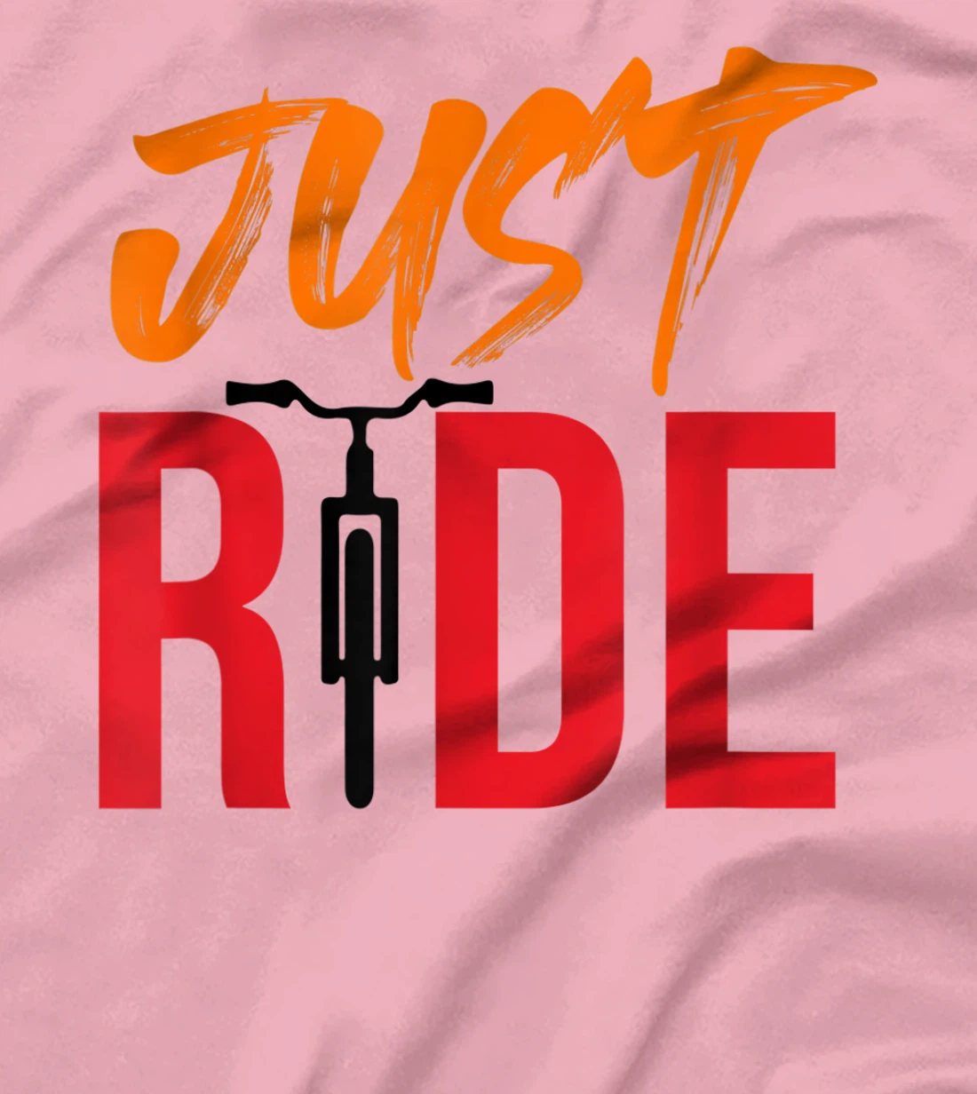 Funky Bike Shirts - Just Ride Shirt - MTB / Road Bike Shirt T-Shirt, Kid T-Shirt and Women T-Shirt