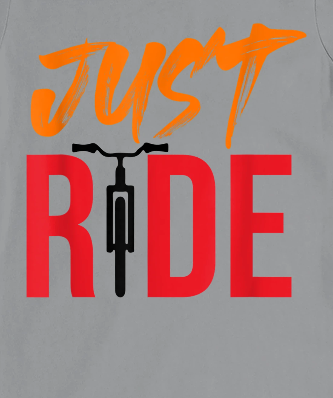 Funky Bike Shirts - Just Ride Shirt - MTB / Road Bike Shirt T-Shirt, Kid T-Shirt and Women T-Shirt
