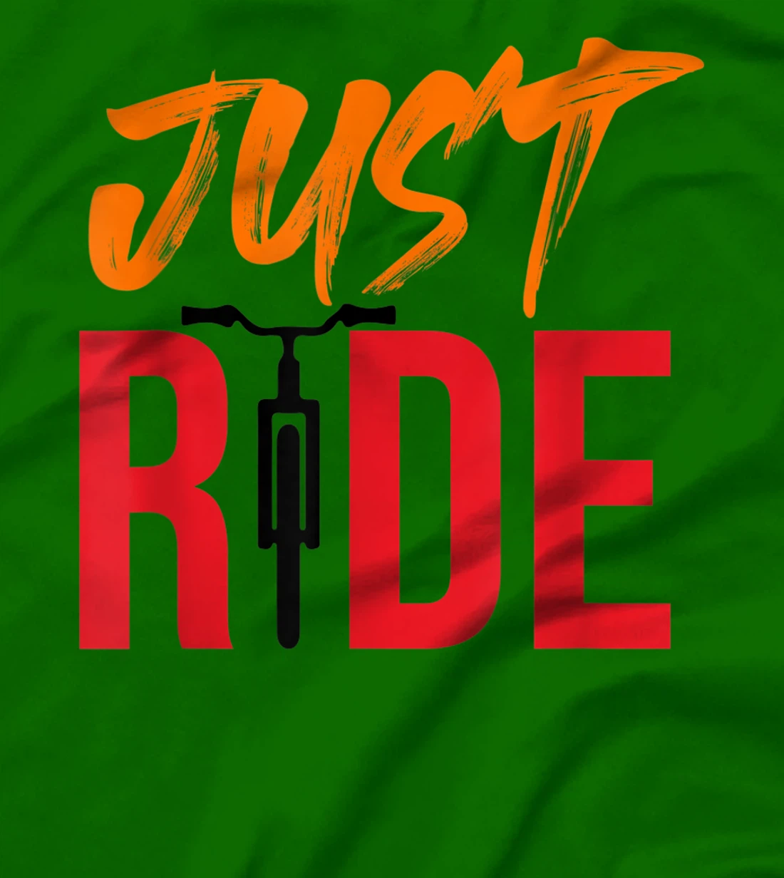 Funky Bike Shirts - Just Ride Shirt - MTB / Road Bike Shirt T-Shirt, Kid T-Shirt and Women T-Shirt