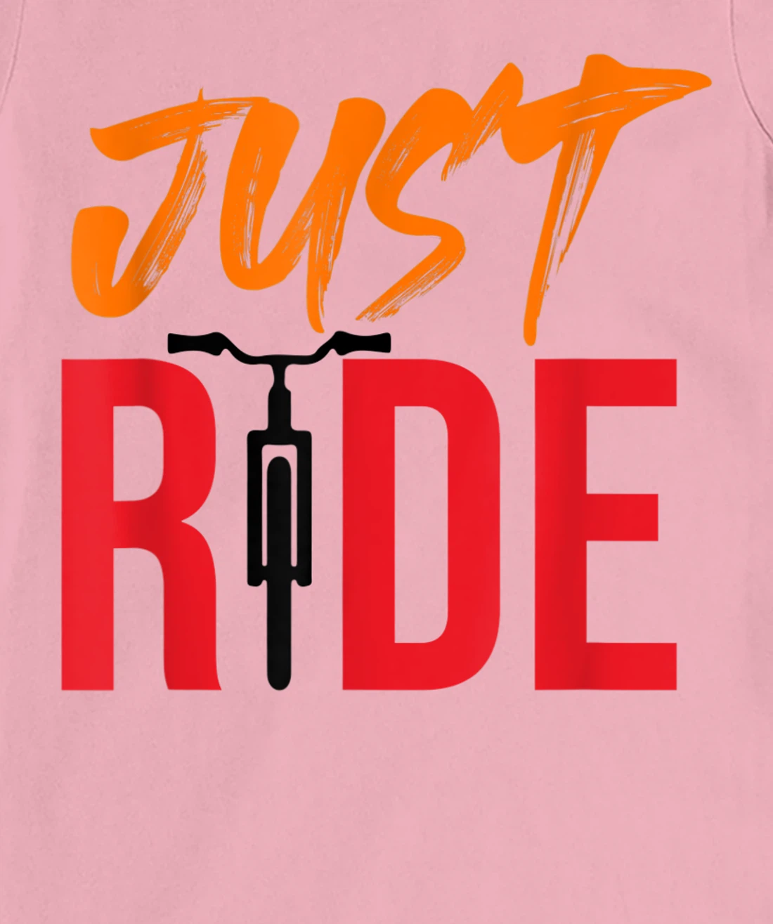 Funky Bike Shirts - Just Ride Shirt - MTB / Road Bike Shirt T-Shirt, Kid T-Shirt and Women T-Shirt