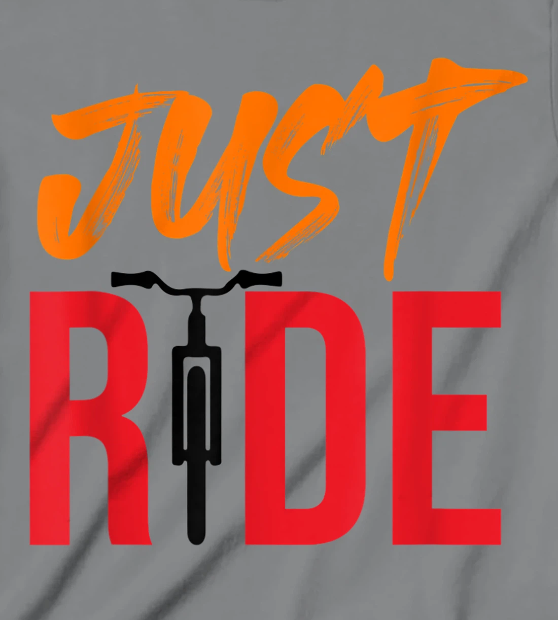 Funky Bike Shirts - Just Ride Shirt - MTB / Road Bike Shirt T-Shirt, Kid T-Shirt and Women T-Shirt