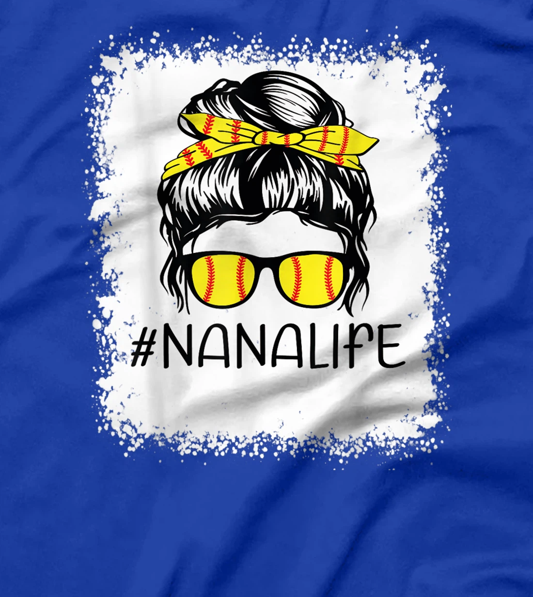 Bleached Softball Nana Life Softball Nana Messy Bun Game Day T-Shirt, Kid T-Shirt and Women T-Shirt