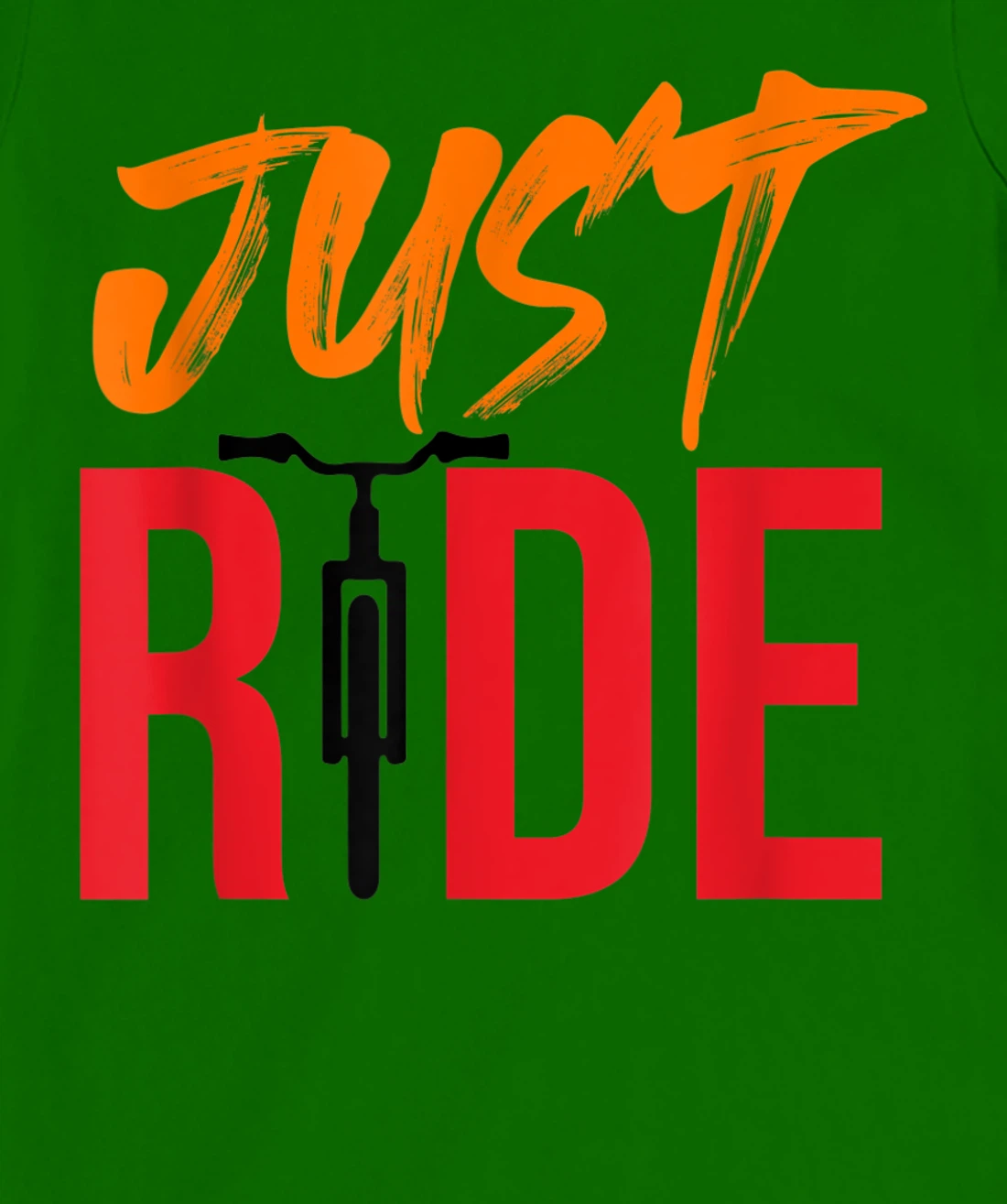 Funky Bike Shirts - Just Ride Shirt - MTB / Road Bike Shirt T-Shirt, Kid T-Shirt and Women T-Shirt