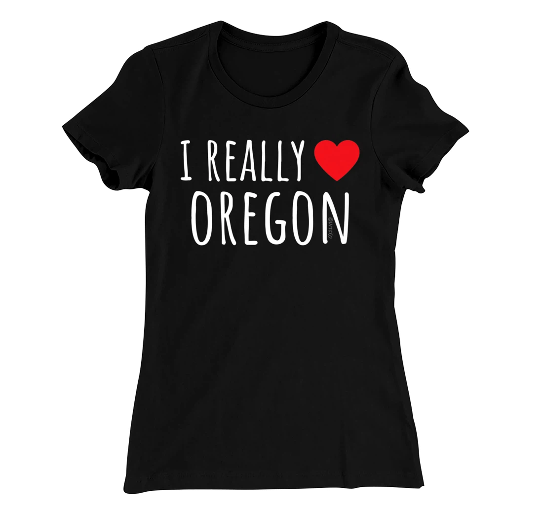 I REALLY LOVE (HEART) OREGON Funny US State T-Shirt, Kid T-Shirt and Women T-Shirt