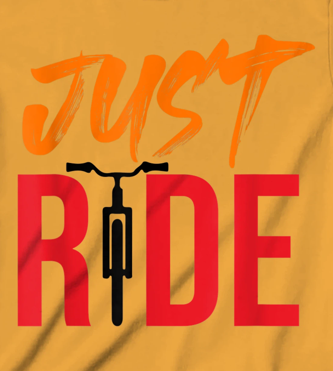 Funky Bike Shirts - Just Ride Shirt - MTB / Road Bike Shirt T-Shirt, Kid T-Shirt and Women T-Shirt