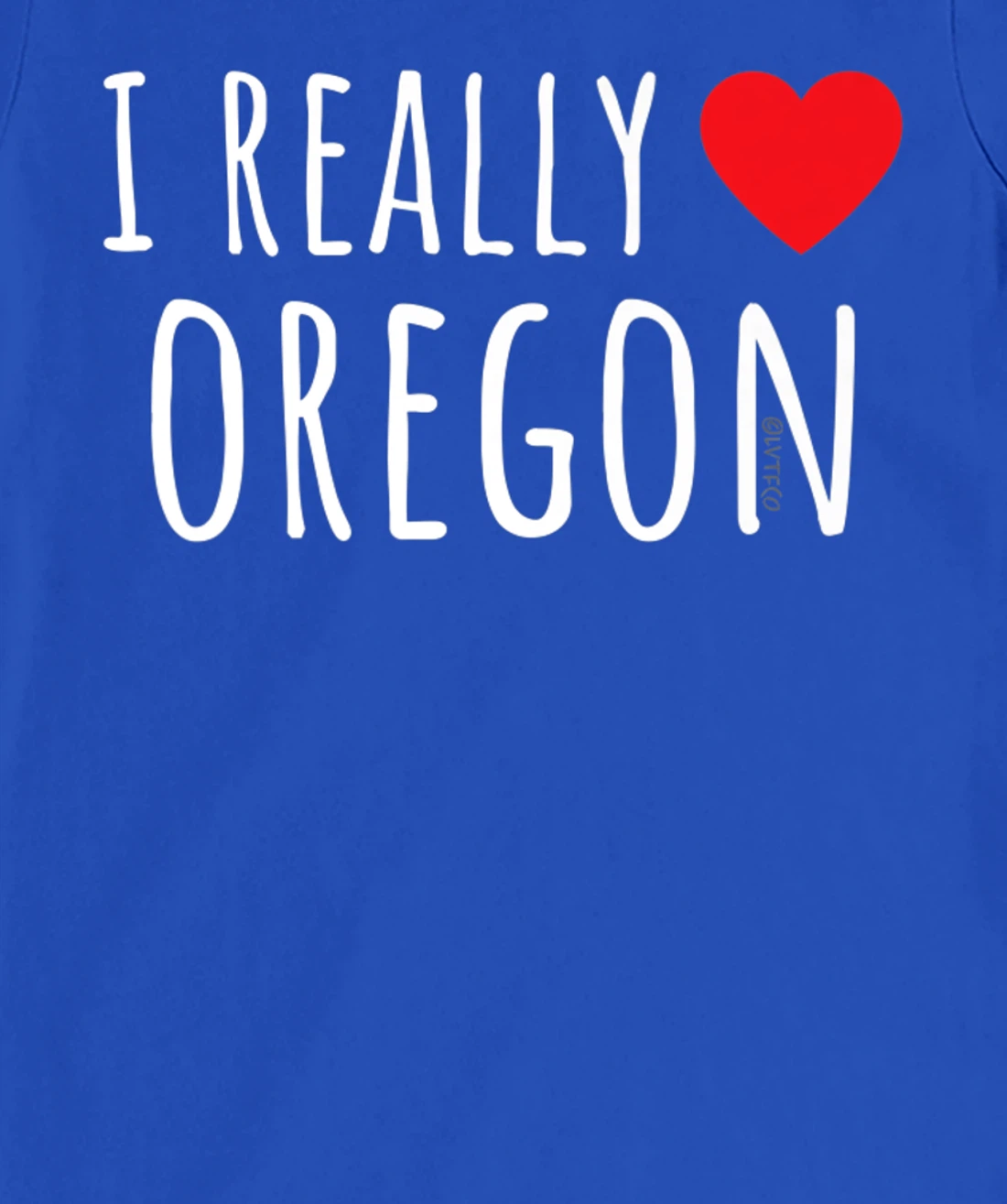 I REALLY LOVE (HEART) OREGON Funny US State T-Shirt, Kid T-Shirt and Women T-Shirt