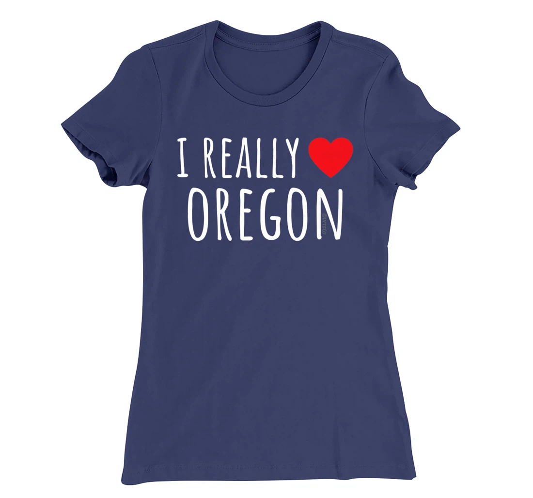 I REALLY LOVE (HEART) OREGON Funny US State T-Shirt, Kid T-Shirt and Women T-Shirt
