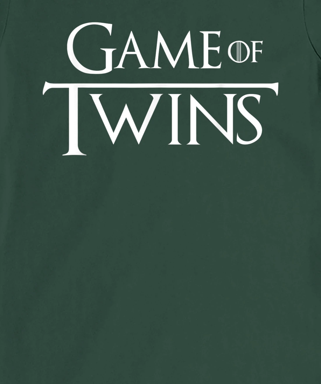 Twin - Game of Twins T-Shirt, Kid T-Shirt and Women T-Shirt