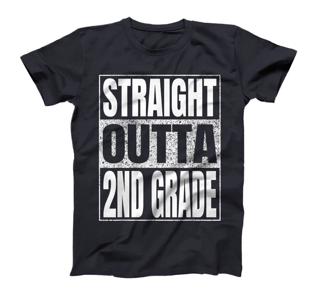 Straight Outta 2nd Grade School Graduation Second Grade Tee T-Shirt, Kid T-Shirt and Women T-Shirt