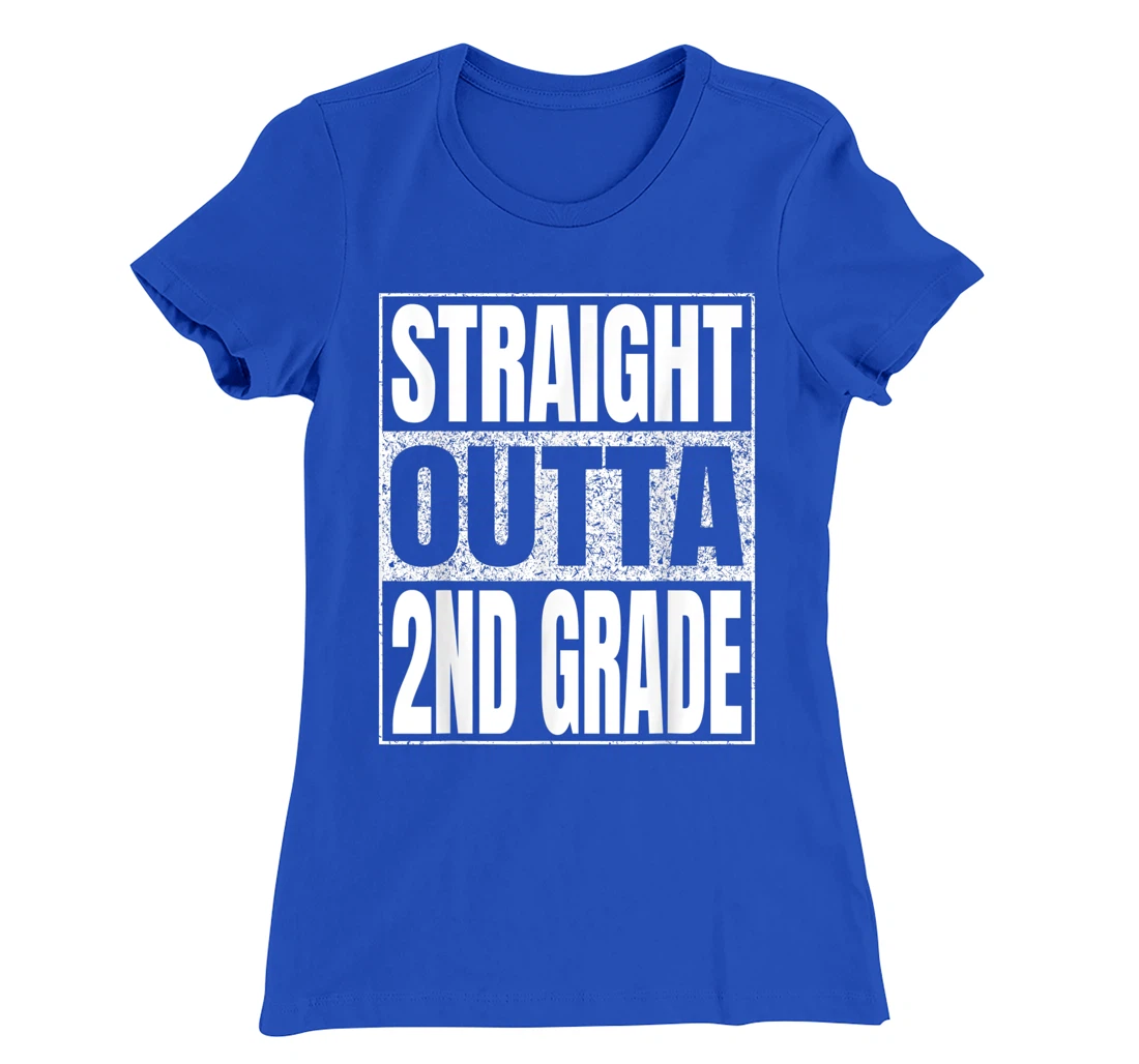 Straight Outta 2nd Grade School Graduation Second Grade Tee T-Shirt, Kid T-Shirt and Women T-Shirt