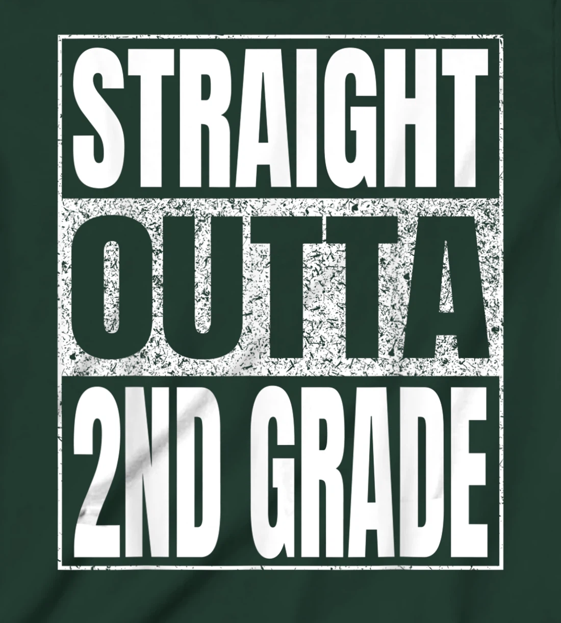 Straight Outta 2nd Grade School Graduation Second Grade Tee T-Shirt, Kid T-Shirt and Women T-Shirt