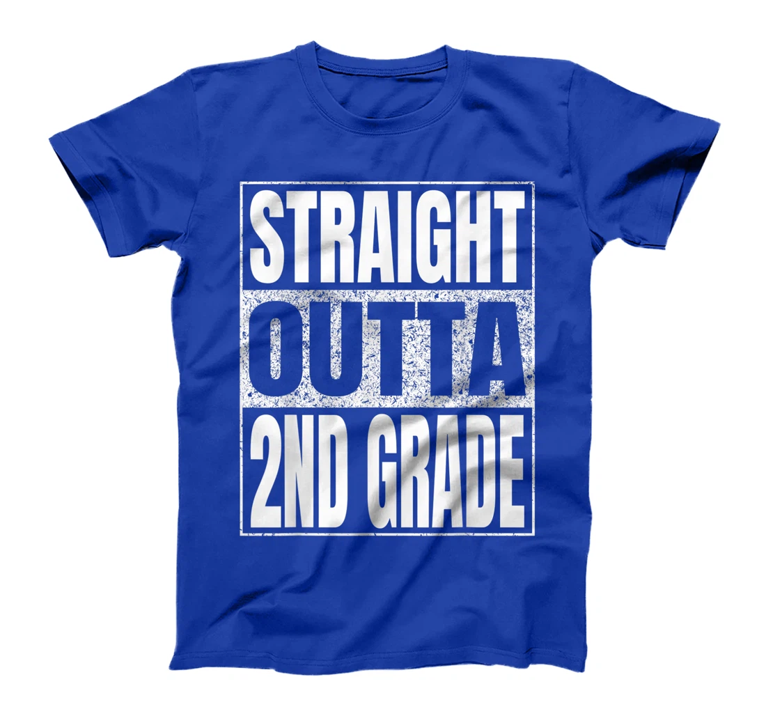 Straight Outta 2nd Grade School Graduation Second Grade Tee T-Shirt, Kid T-Shirt and Women T-Shirt