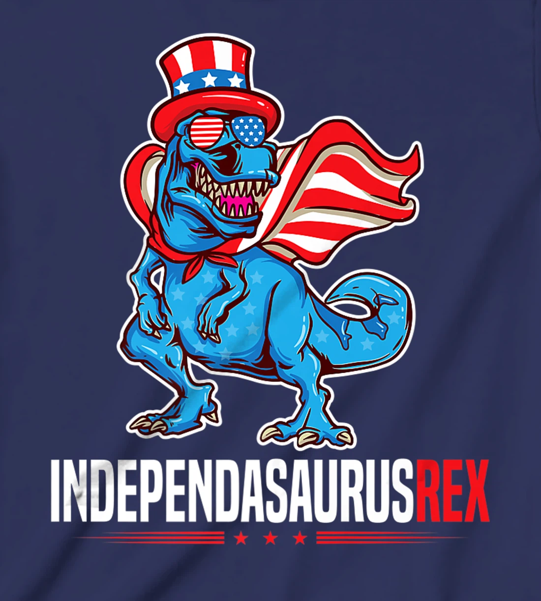 Indapendasaurusrex 4th of July T-Rex Independence Day TRex T-Shirt, Kid T-Shirt and Women T-Shirt