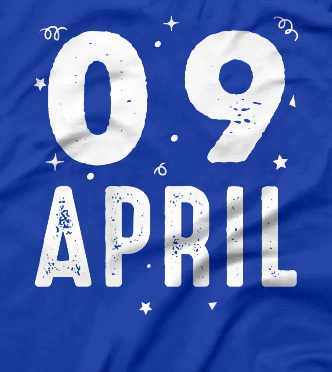 09 April Anniversary Party Special Occasions for Today T-Shirt, Kid T-Shirt and Women T-Shirt