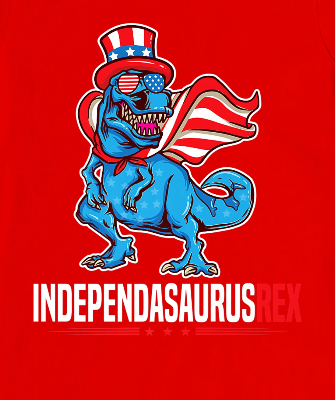 Indapendasaurusrex 4th of July T-Rex Independence Day TRex T-Shirt, Kid T-Shirt and Women T-Shirt