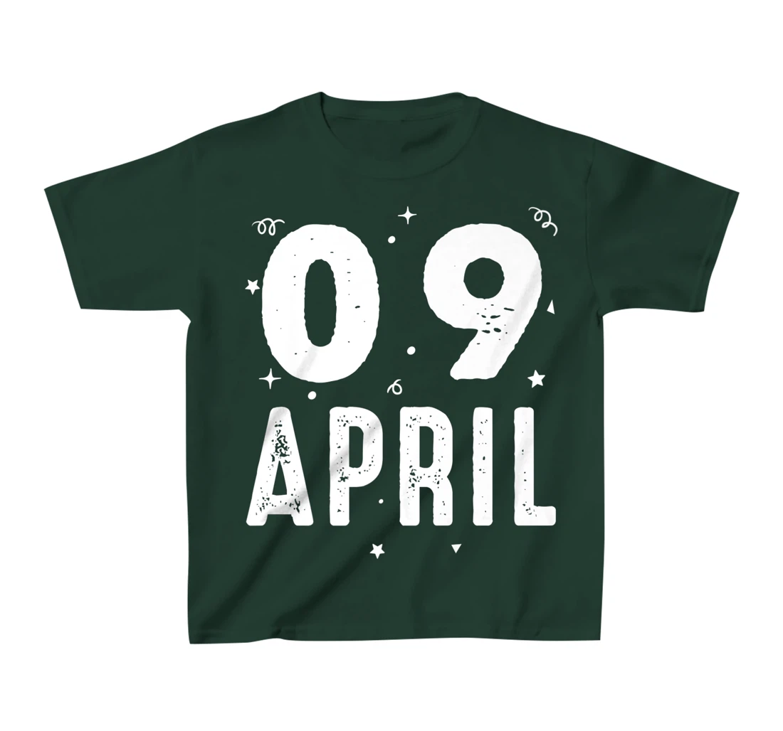 09 April Anniversary Party Special Occasions for Today T-Shirt, Kid T-Shirt and Women T-Shirt