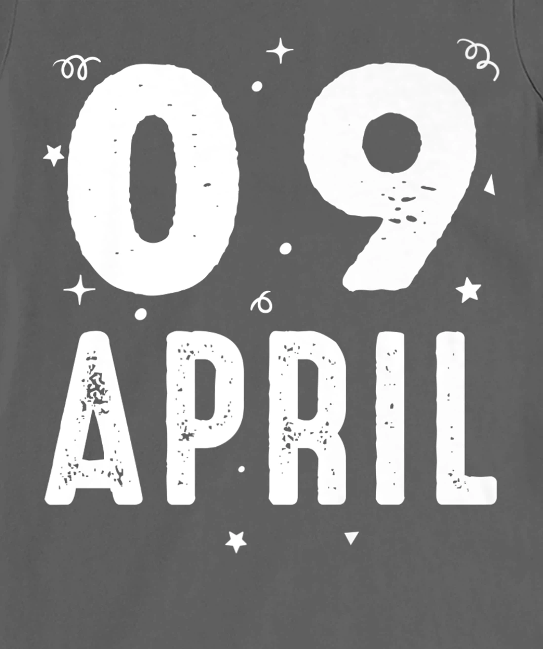 09 April Anniversary Party Special Occasions for Today T-Shirt, Kid T-Shirt and Women T-Shirt