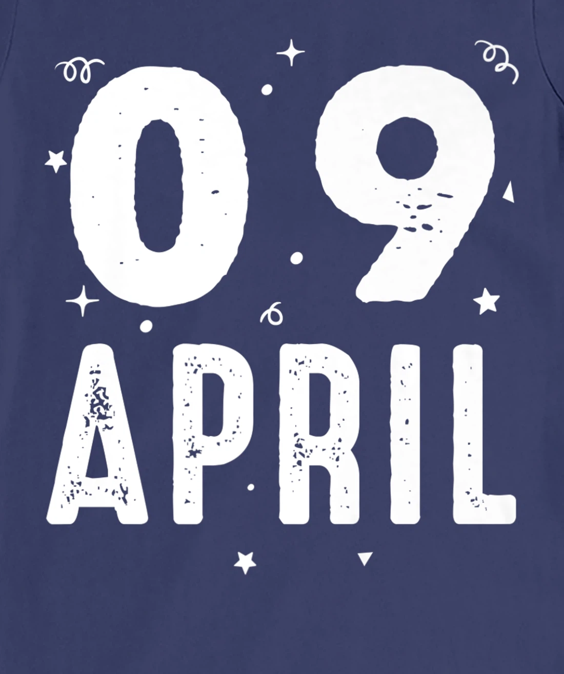 09 April Anniversary Party Special Occasions for Today T-Shirt, Kid T-Shirt and Women T-Shirt