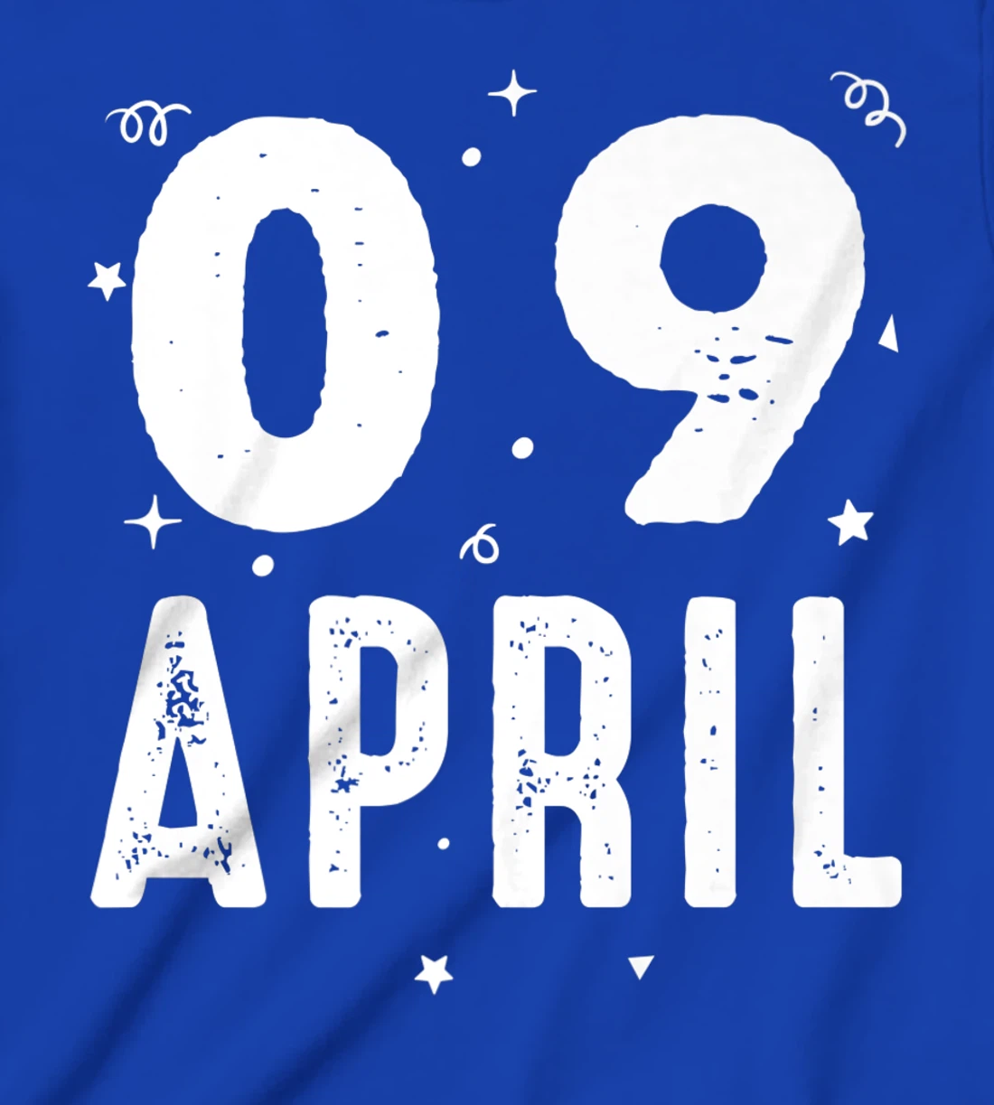 09 April Anniversary Party Special Occasions for Today T-Shirt, Kid T-Shirt and Women T-Shirt