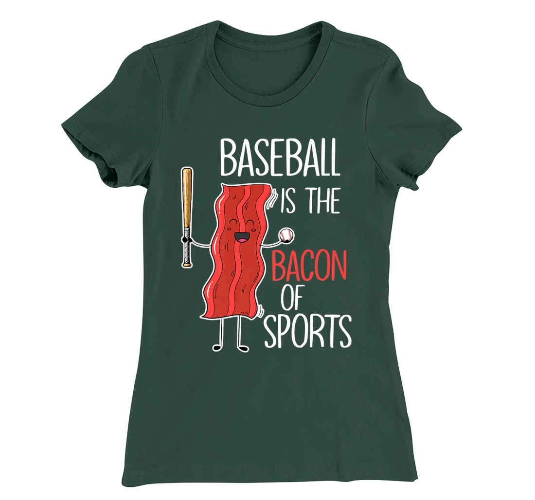 Baseball is the bacon of sports I Baseball Baseball player T-Shirt, Women T-Shirt