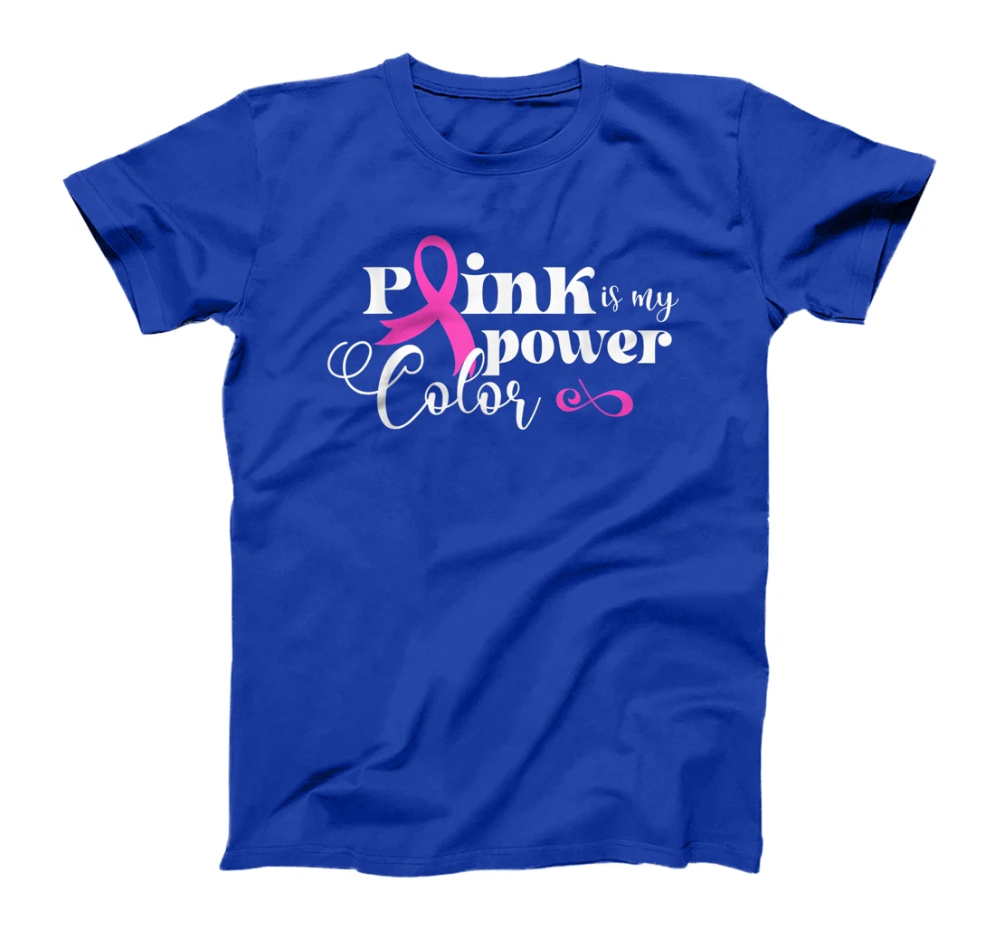 Pink Is My Power Color | Breast Cancer T-Shirt, Kid T-Shirt and Women T-Shirt