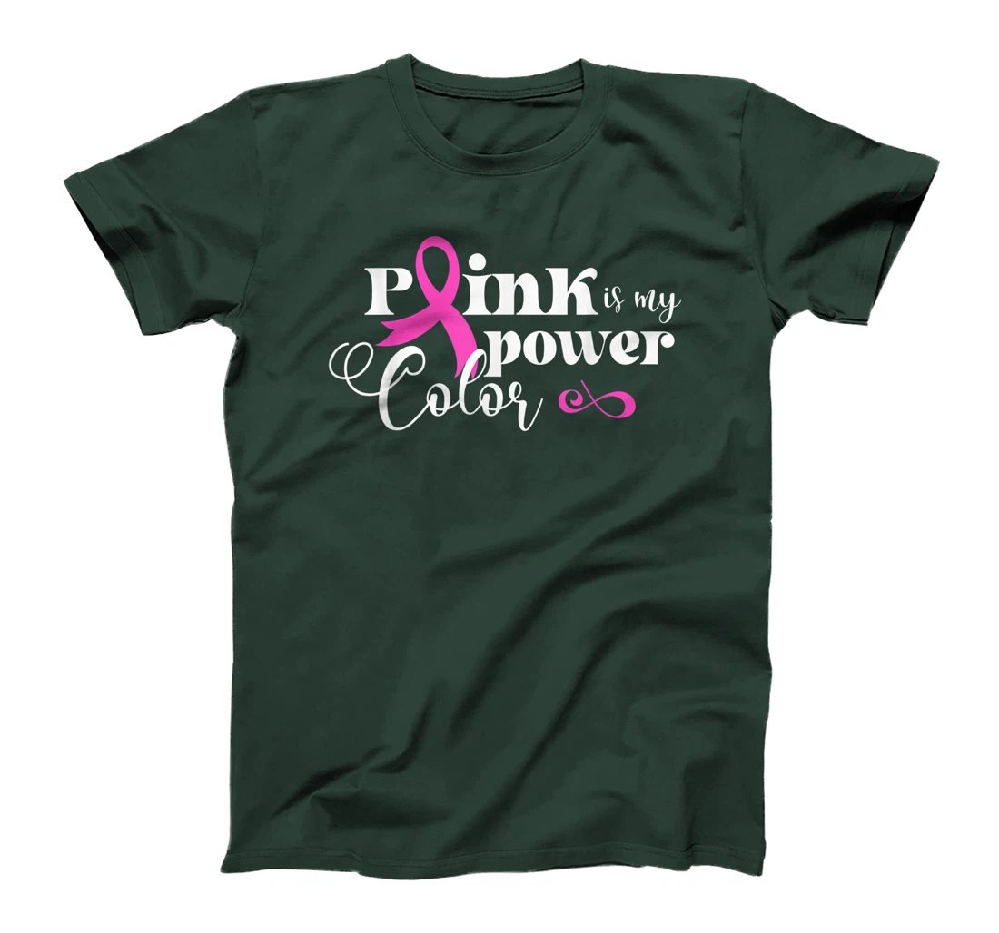Pink Is My Power Color | Breast Cancer T-Shirt, Kid T-Shirt and Women T-Shirt