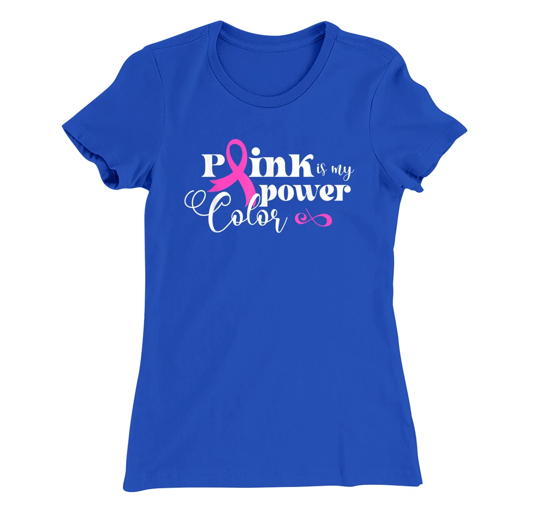 Pink Is My Power Color | Breast Cancer T-Shirt, Kid T-Shirt and Women T-Shirt