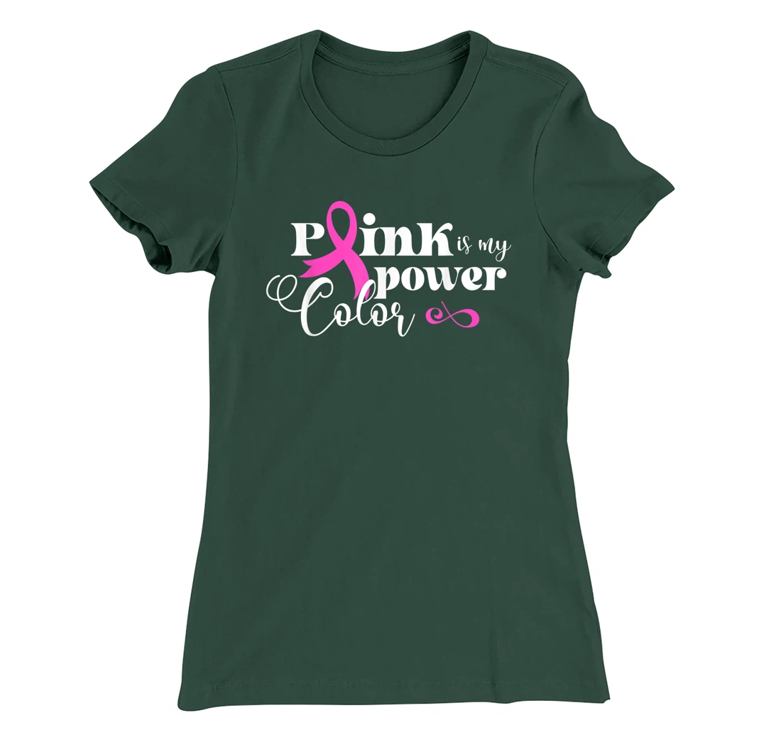 Pink Is My Power Color | Breast Cancer T-Shirt, Kid T-Shirt and Women T-Shirt