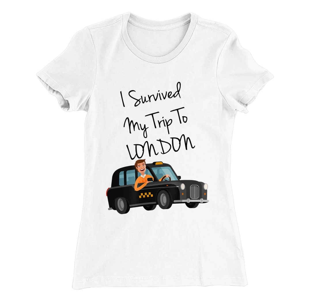 I Survived My Trip To New London Funny Sarcastic London Taxi T-Shirt, Kid T-Shirt and Women T-Shirt
