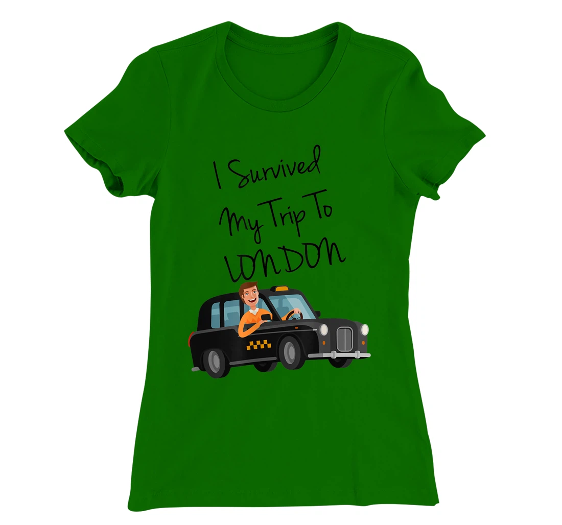 I Survived My Trip To New London Funny Sarcastic London Taxi T-Shirt, Kid T-Shirt and Women T-Shirt
