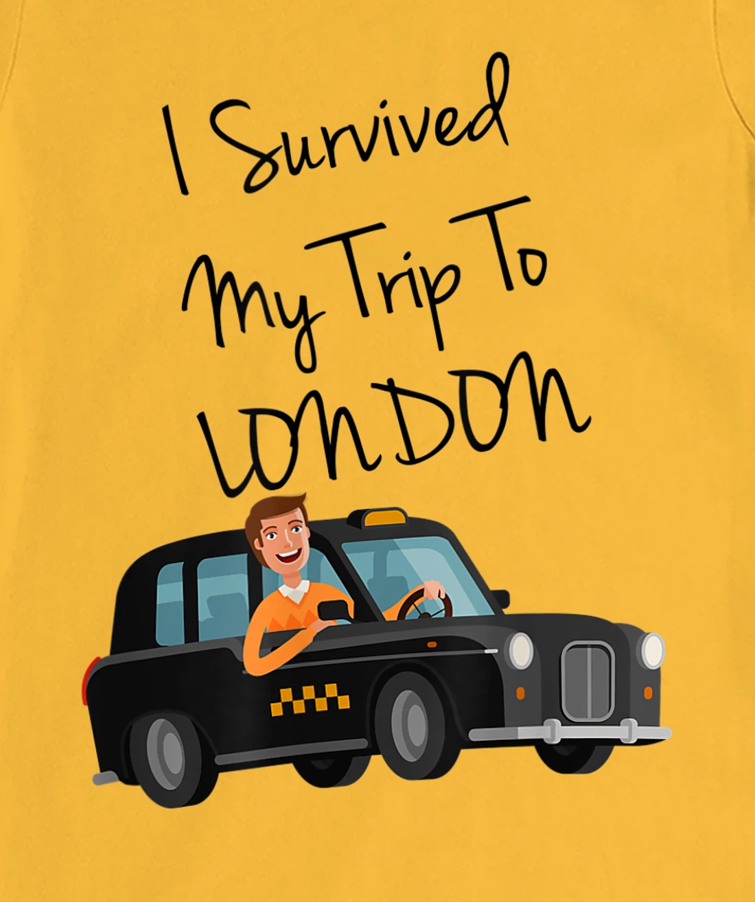 I Survived My Trip To New London Funny Sarcastic London Taxi T-Shirt, Kid T-Shirt and Women T-Shirt