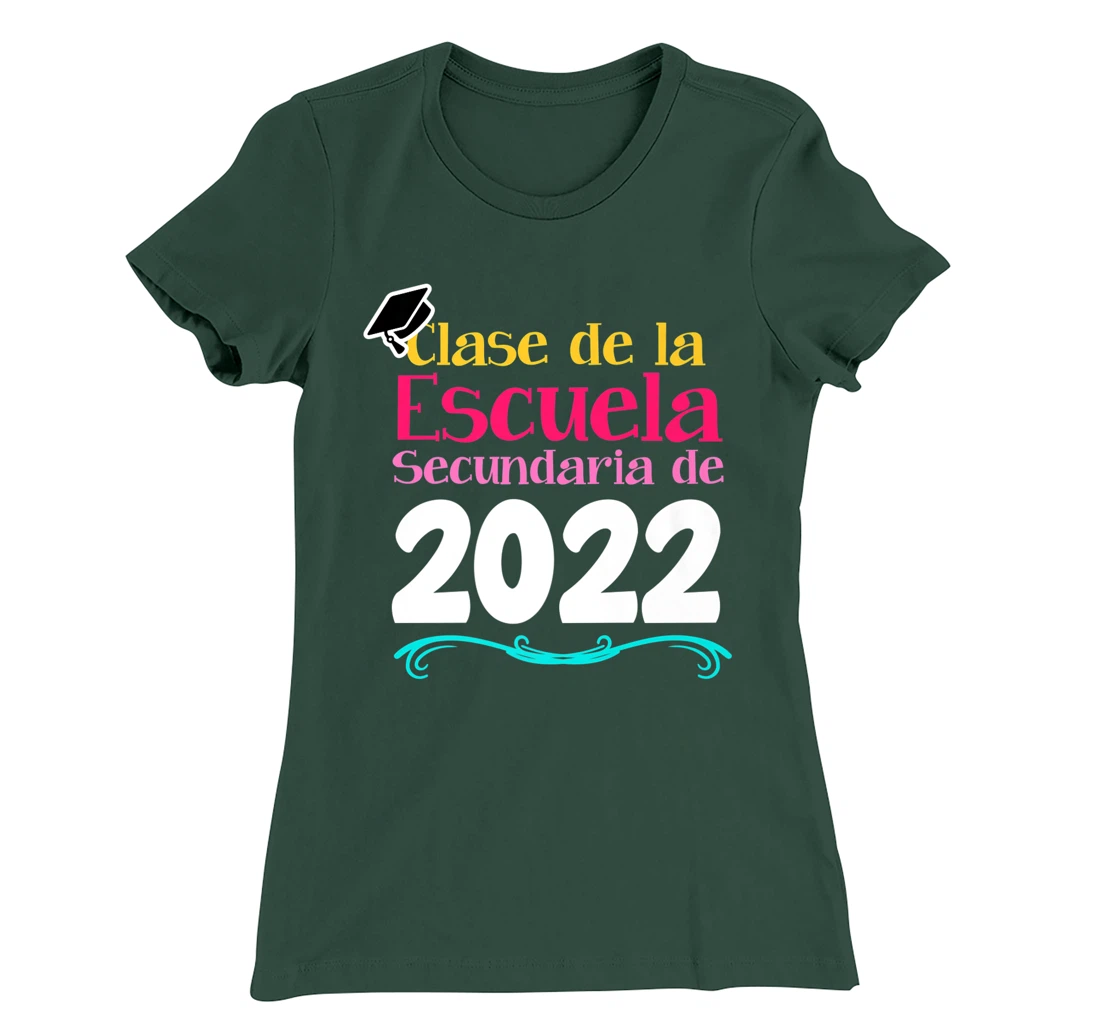 Clase De La Escuela Secundaria De 2022 Graduation Spanish T-Shirt, Kid T-Shirt and Women T-Shirt