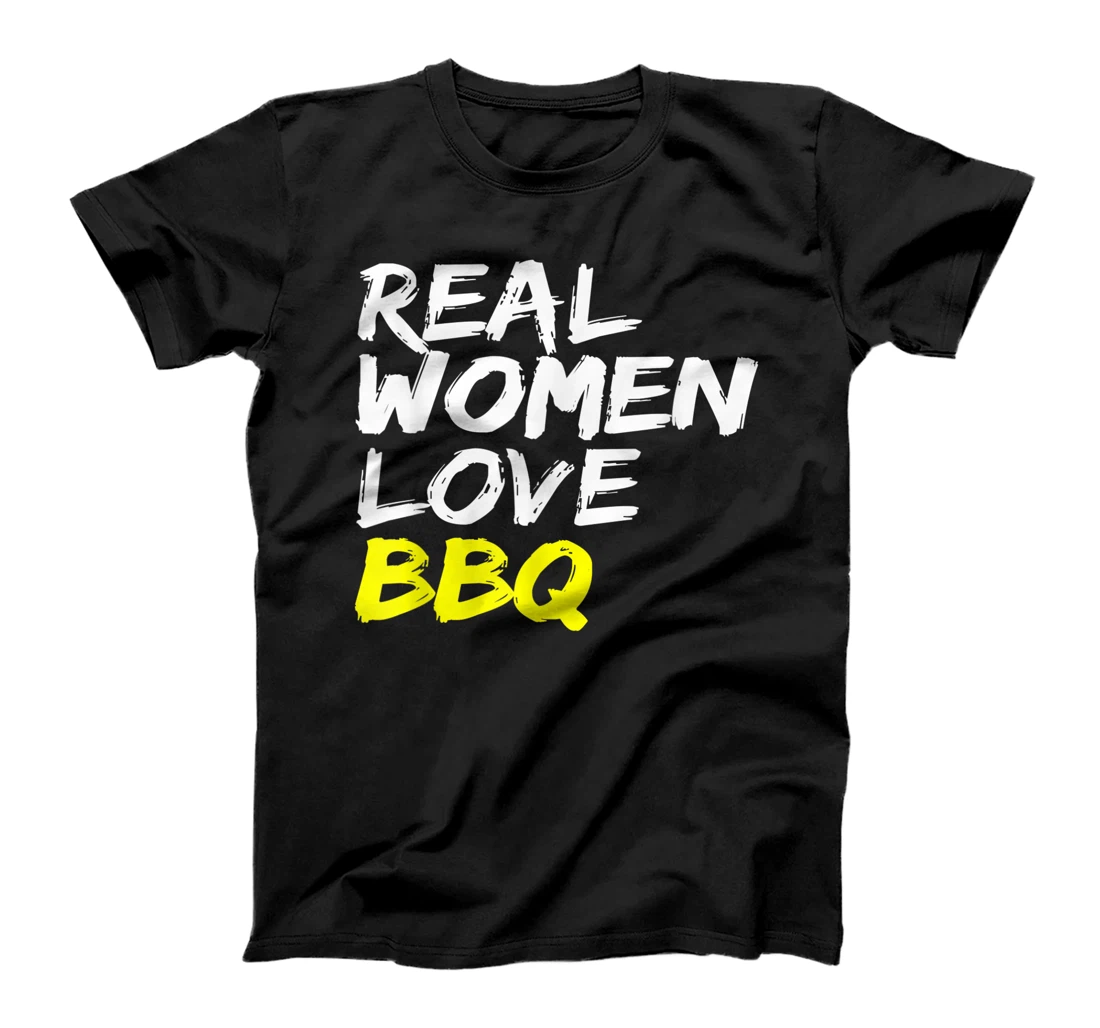 Griller Women's Grill Outfit Barbecue Real Women Love BBQ T-Shirt, Kid T-Shirt and Women T-Shirt