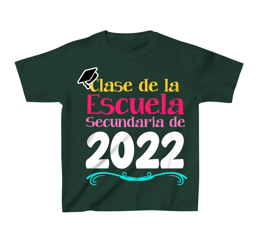 Clase De La Escuela Secundaria De 2022 Graduation Spanish T-Shirt, Kid T-Shirt and Women T-Shirt