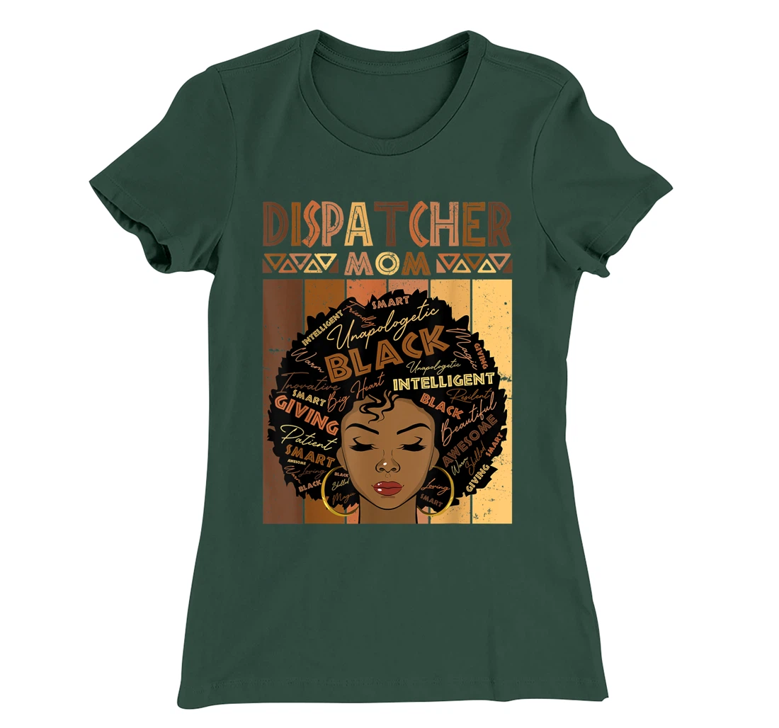 Black Dispatcher Mom Melanin Woman Afro Natural Hair Mother T-Shirt, Women T-Shirt