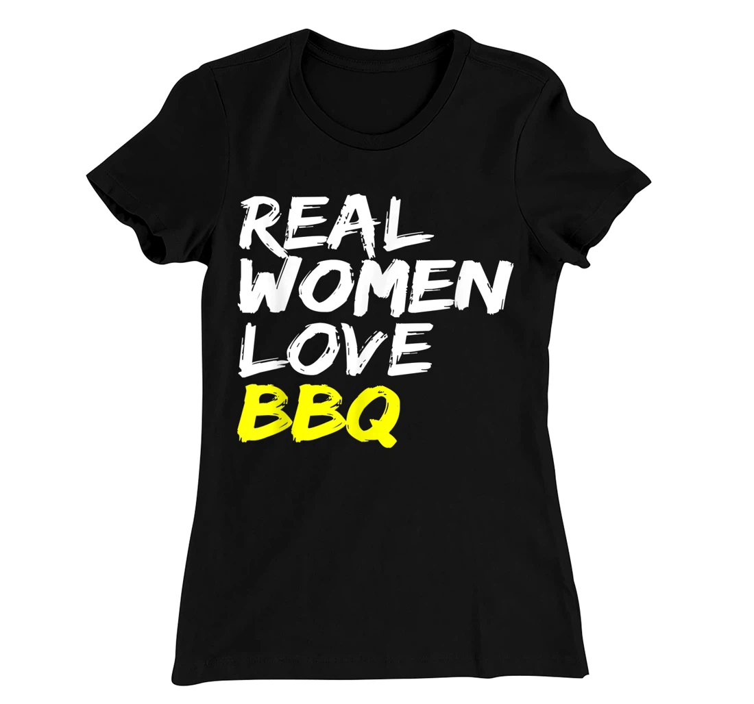 Griller Women's Grill Outfit Barbecue Real Women Love BBQ T-Shirt, Kid T-Shirt and Women T-Shirt