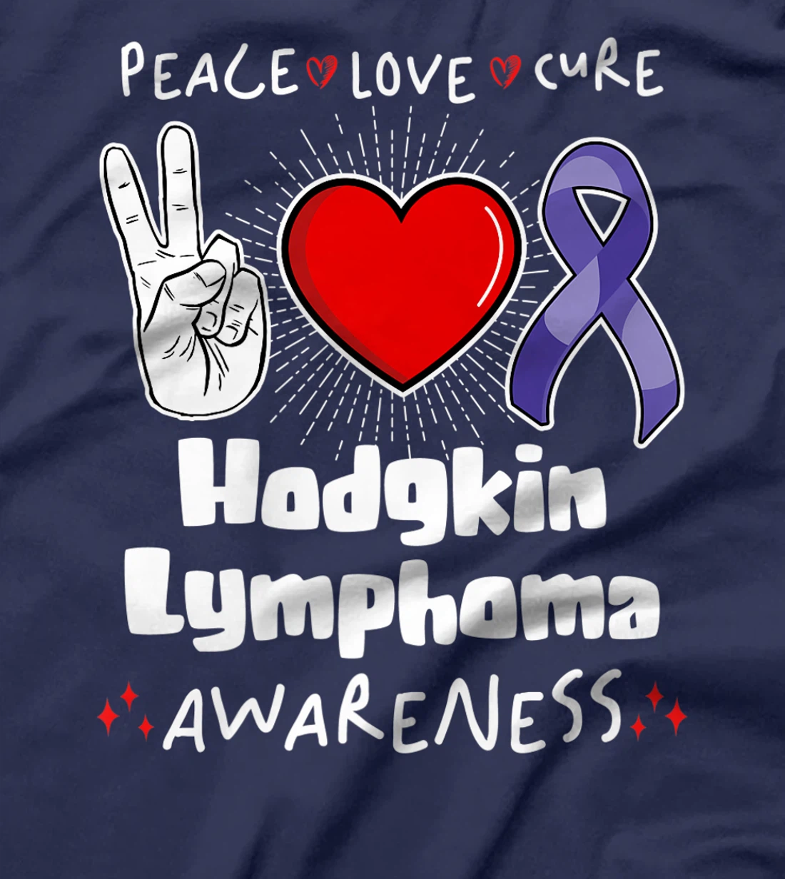 Peace Love Cure Hodgkin Lymphoma Awareness T-Shirt, Women T-Shirt