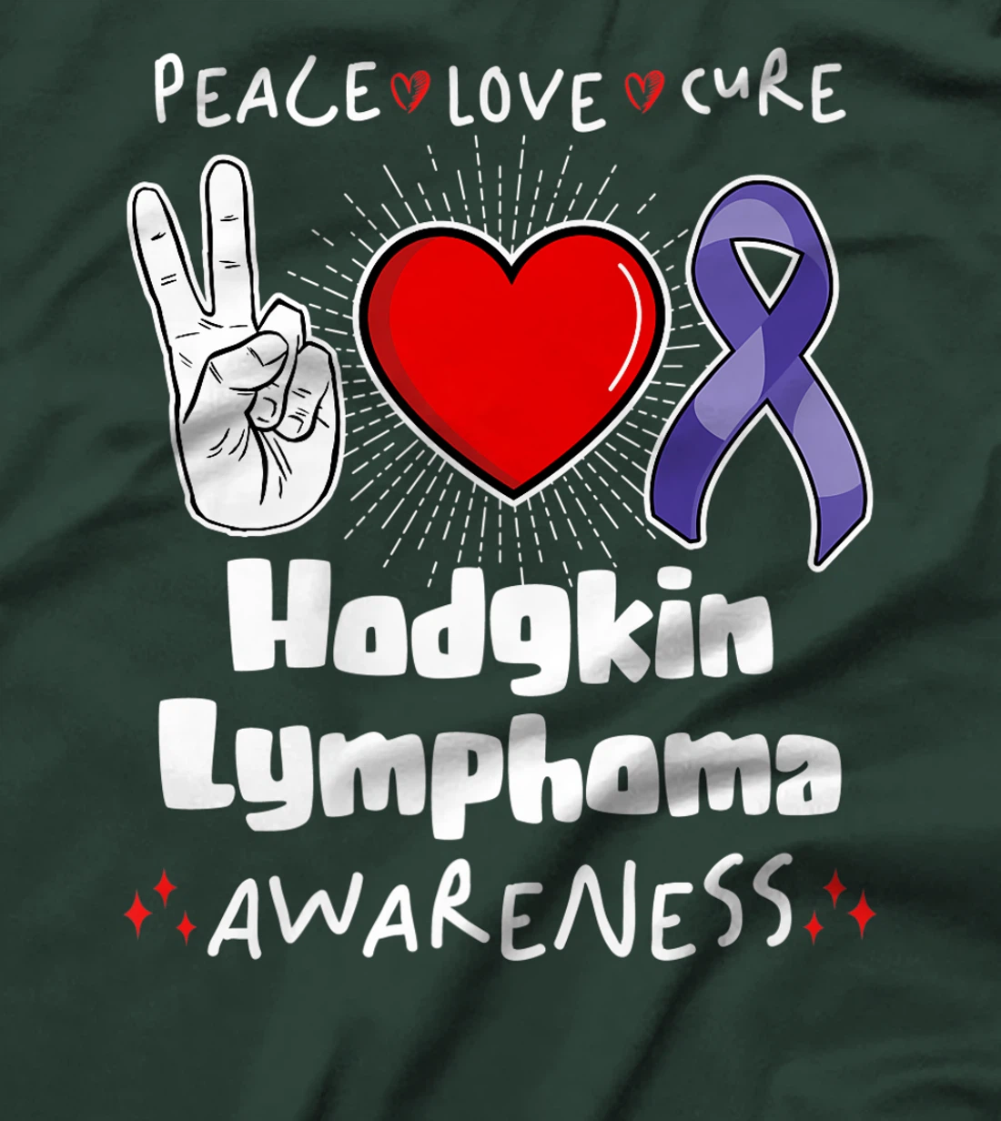 Peace Love Cure Hodgkin Lymphoma Awareness T-Shirt, Women T-Shirt