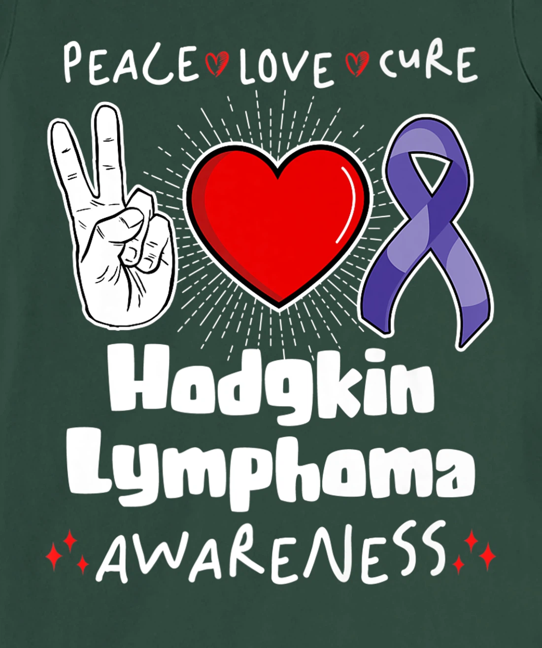 Peace Love Cure Hodgkin Lymphoma Awareness T-Shirt, Women T-Shirt