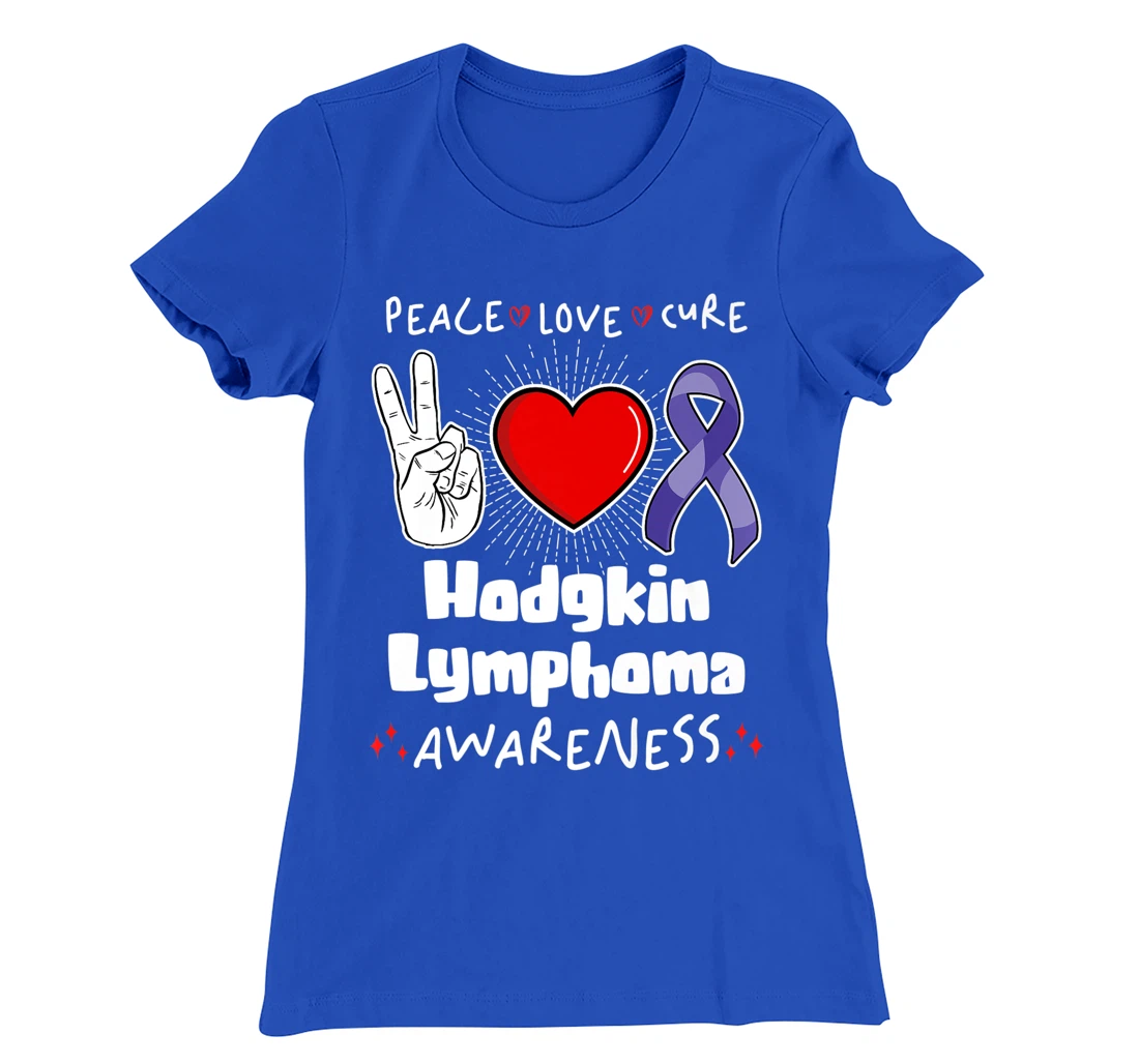 Peace Love Cure Hodgkin Lymphoma Awareness T-Shirt, Women T-Shirt