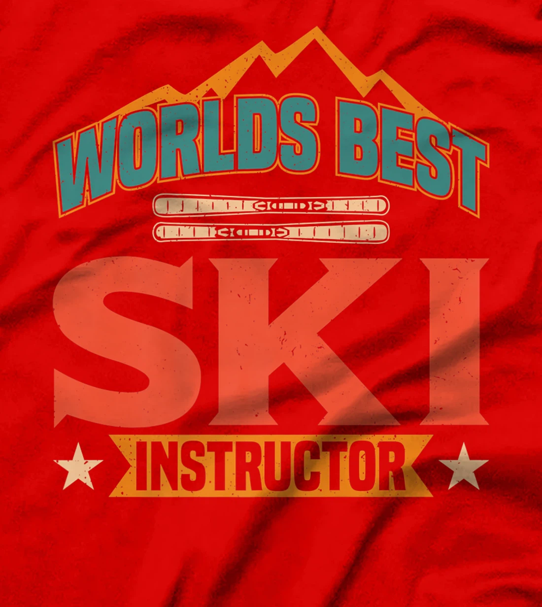 Worlds Best Ski Instructor Ski Skiers T-Shirt, Kid T-Shirt and Women T-Shirt