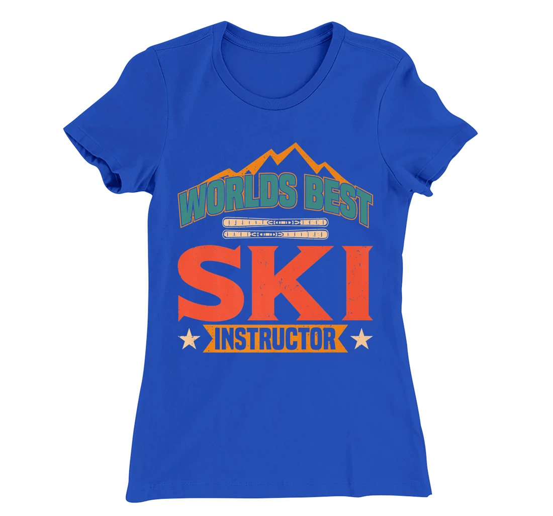 Worlds Best Ski Instructor Ski Skiers T-Shirt, Kid T-Shirt and Women T-Shirt