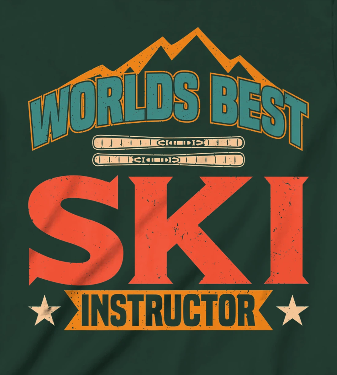 Worlds Best Ski Instructor Ski Skiers T-Shirt, Kid T-Shirt and Women T-Shirt