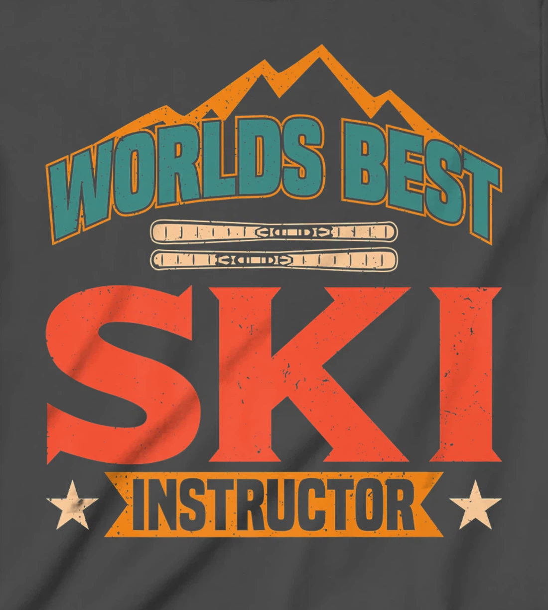Worlds Best Ski Instructor Ski Skiers T-Shirt, Kid T-Shirt and Women T-Shirt