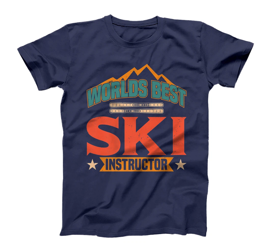 Worlds Best Ski Instructor Ski Skiers T-Shirt, Kid T-Shirt and Women T-Shirt