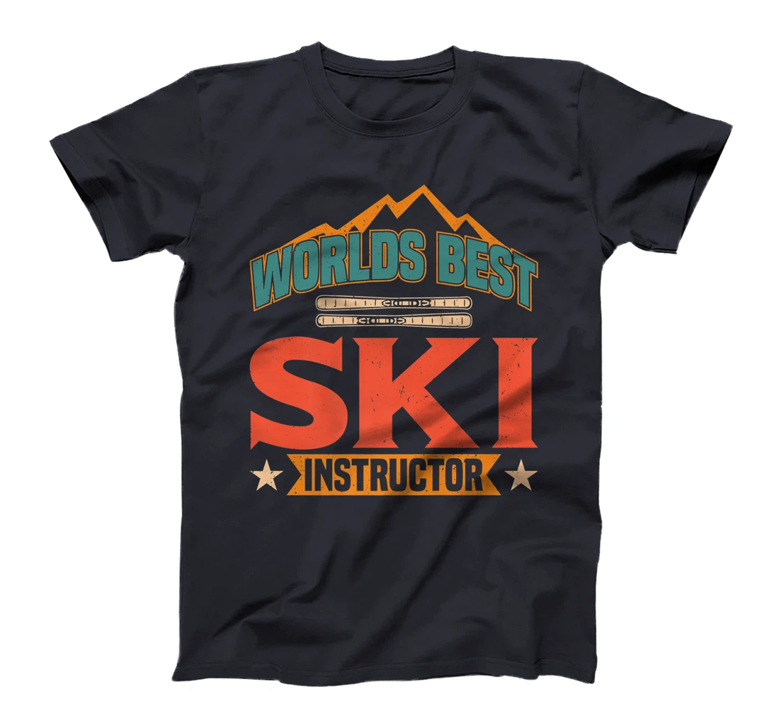 Worlds Best Ski Instructor Ski Skiers T-Shirt, Kid T-Shirt and Women T-Shirt