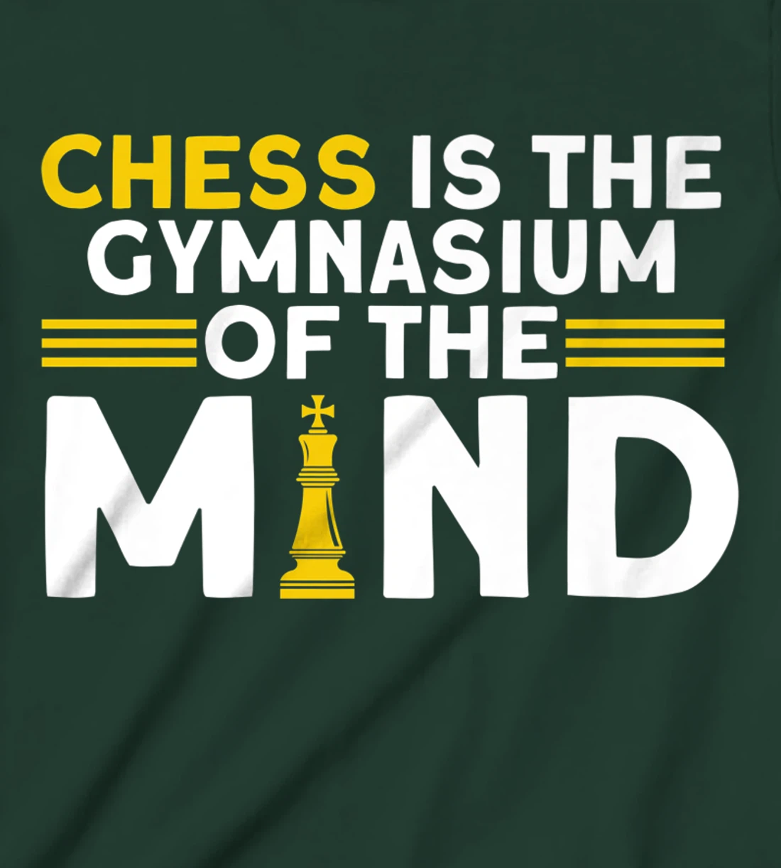 Chess Is The Gymnasium Of The Mind Chess Player T-Shirt, Kid T-Shirt and Women T-Shirt