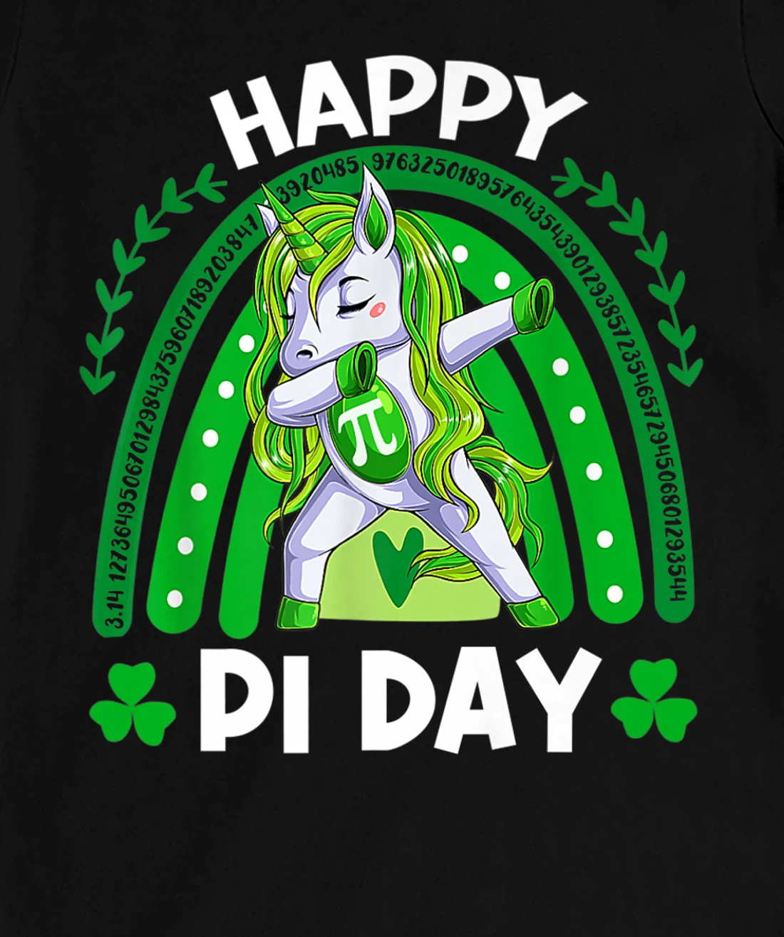 Happy Pi Day Funny Mathematic Math Teacher St. Patrick's Day T-Shirt, Kid T-Shirt and Women T-Shirt
