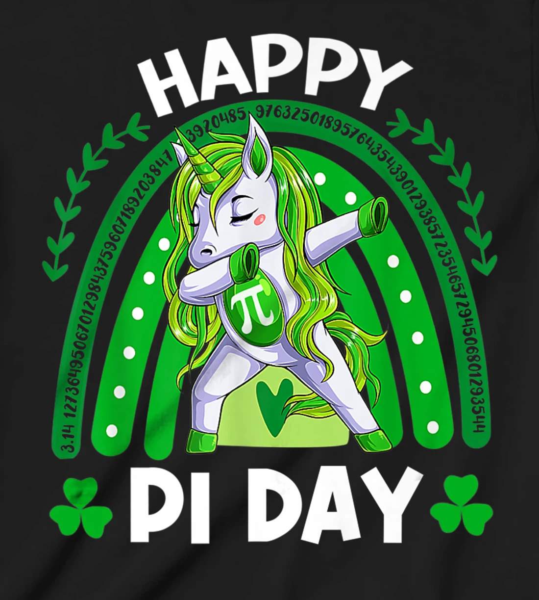 Happy Pi Day Funny Mathematic Math Teacher St. Patrick's Day T-Shirt, Kid T-Shirt and Women T-Shirt