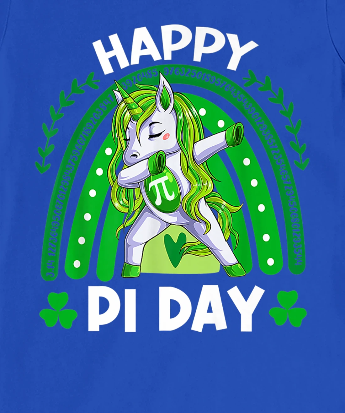 Happy Pi Day Funny Mathematic Math Teacher St. Patrick's Day T-Shirt, Kid T-Shirt and Women T-Shirt